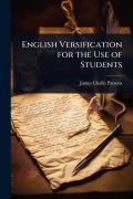 Cover-Bild zum Titel 'English Versification for the Use of Students' von 'James Challis Parsons'