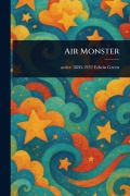 Cover-Bild zum Titel 'Air Monster' von 'Edwin Active Green'