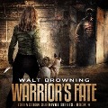 Cover-Bild zum Titel 'Warrior's Fate Lib/E' von 'Walt Browning'
