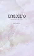 Cover-Bild zum Titel 'EIAAEOEIEAO' von 'Elia Vallejo Benítez-Cano'