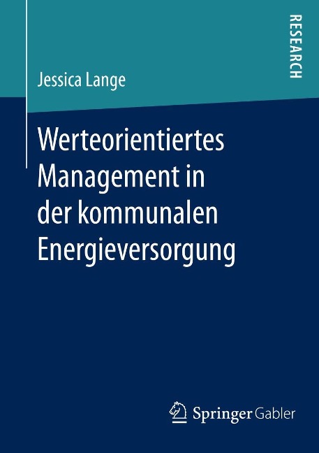 Werteorientiertes Management in der kommunalen Energieversorgung - Jessica Lange