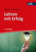 Cover-Bild zum Titel 'Lehren mit Erfolg' von 'Günter Lehmann'