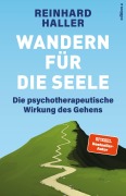 Cover-Bild zum Titel 'Wandern für die Seele' von 'Reinhard Haller'