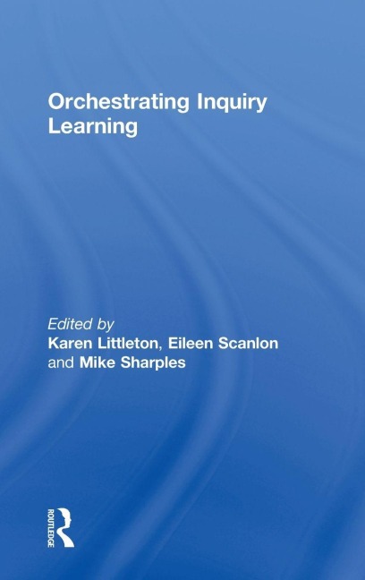 Orchestrating Inquiry Learning - 