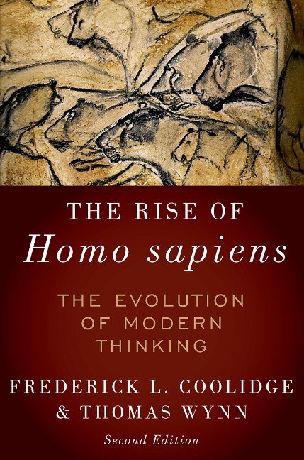 The Rise of Homo Sapiens - Frederick L. Coolidge, Thomas Wynn