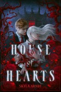Cover-Bild zum Titel 'House of Hearts' von 'Skyla Arndt'