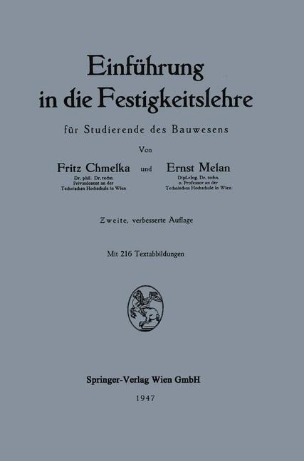 Einführung in die Festigkeitslehre für Studierende des Bauwesens - Fritz Chmelka, Ernst Melan