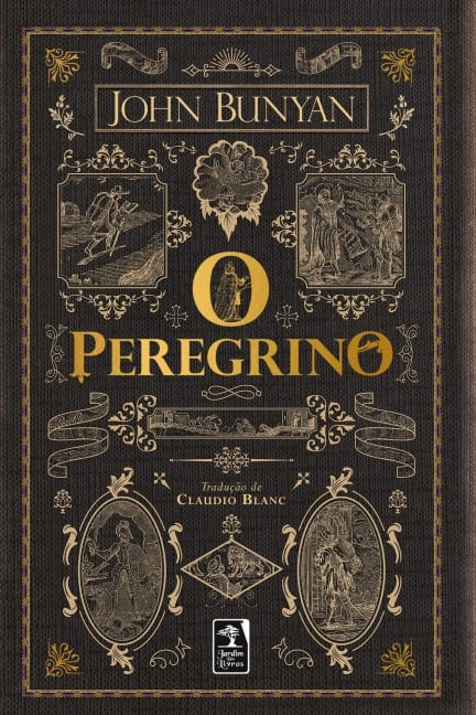 O Peregrino - Jhon Bunyan
