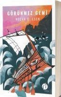 Görünmez Gemi - Necva G. Esen