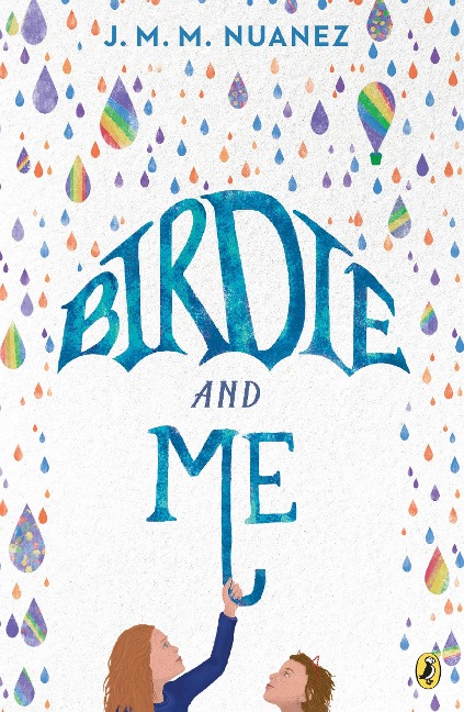 Birdie and Me - J. M. M. Nuanez