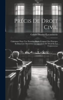 Précis De Droit Civil - Gabriel Baudry-Lacantinerie