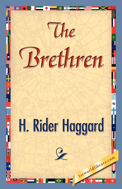 The Brethren - H. Rider Haggard
