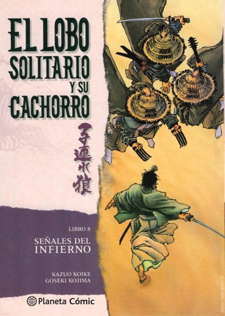Lobo solitario y su cachorro 8, Señales del infierno - Kazuo Koike, Goseki Kojima