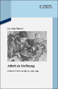 Cover-Bild zum Titel 'Arbeit als Hoffnung' von 'Joachim Tauber'