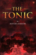 Cover-Bild zum Titel 'The Tonic' von 'Mayur Sudhakar Sarfare'