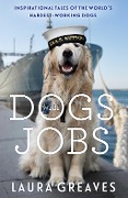 Cover-Bild zum Titel 'Dogs With Jobs' von 'Laura Greaves'