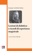 Lezioni di didattica e ricordi di esperienza magistrale - Giuseppe Lombardo Radice