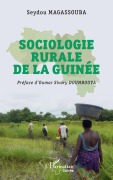 Cover-Bild zum Titel 'Sociologie rurale de la Guinée' von 'Seydou Magassouba'