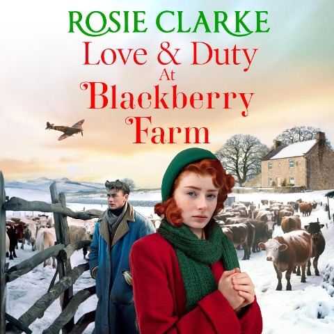 Love and Duty at Blackberry Farm - Rosie Clarke