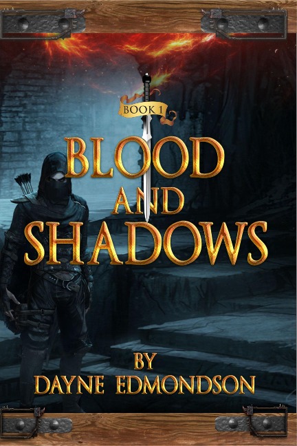Blood and Shadows (The Shadow Trilogy, #1) - Dayne Edmondson