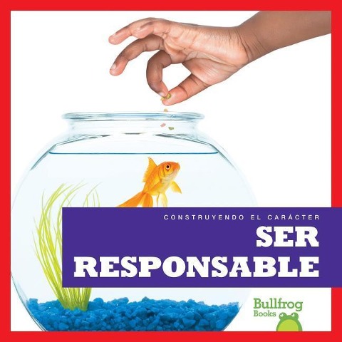 Ser Responsable (Being Responsible) - Rebecca Pettiford