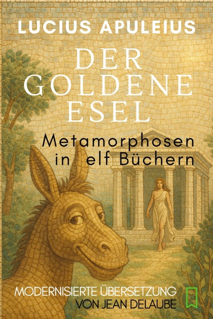 Der goldene Esel - Lucius Apuleius