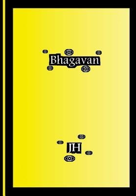 Bhagavan - J. H