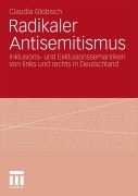 Cover-Bild zum Titel 'Radikaler Antisemitismus' von 'Claudia Globisch'
