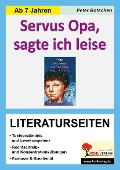 Servus Opa, sagte ich leise - Literaturseiten - Peter Botschen