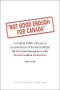 Cover-Bild zum Titel 'Not Good Enough for Canada' von 'Valentina Capurri'