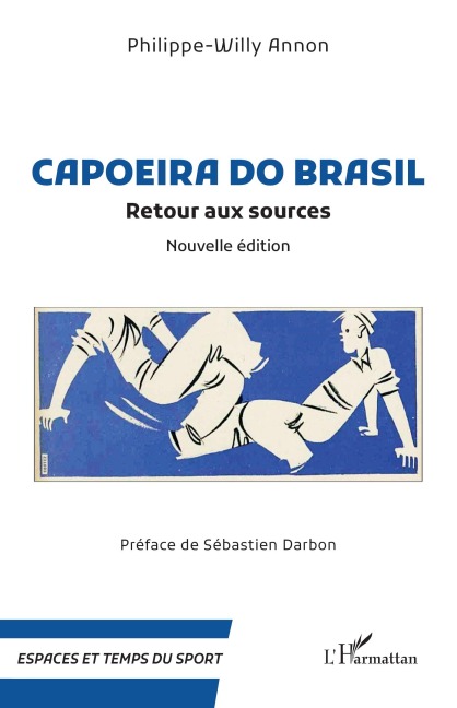 Capoeira do Brasil - Philippe-Willy Annon