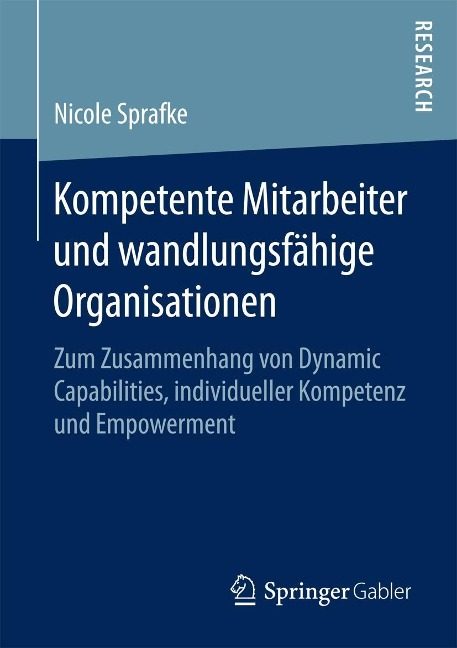 Kompetente Mitarbeiter und wandlungsfähige Organisationen - Nicole Sprafke