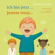 Cover-Bild zum Titel 'Ich bin jetzt ... (Deutsch-Polnisch)' von 'Constanze Von Kitzing'
