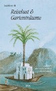 Cover-Bild zum Titel 'Reiselust und Gartenträume' von 'Heidi Howcroft'