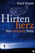 Hirtenherz - Frank Krause