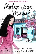 Parlez-Vous Murder? (Stranded in Provence, #1) - Susan Kiernan-Lewis