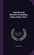 Legends And Miracles Of Buddha, Sakya Sinha, Part 1 - 