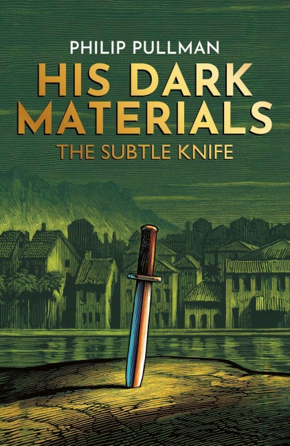 The Subtle Knife - Philip Pullman