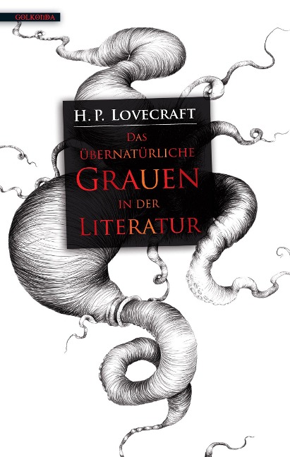 Das übernatürliche Grauen in der Literatur - H. P. Lovecraft
