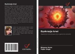Cover-Bild zum Titel 'Dyskrazja krwi' von 'Bhawna Arora, Tejbir Singh'