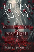 Cover-Bild zum Titel 'Queen Nanny & the White Witch of Rosehall 2' von 'Bobby Spears'