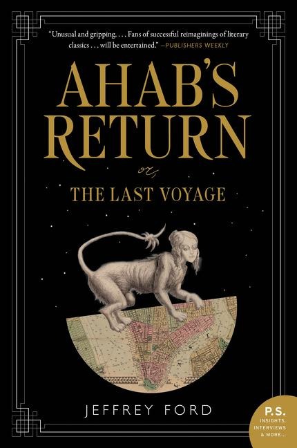 Ahab's Return - Jeffrey Ford