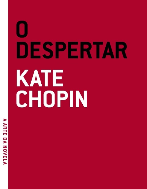 O despertar - Kate Chopin
