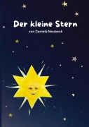 Cover-Bild zum Titel 'Der kleine Stern' von 'Daniela Neubeck'
