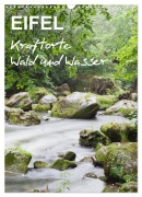 Cover-Bild zum Titel 'EIFEL - Kraftorte Wald und Wasser (Wandkalender 2026 DIN A3 hoch), CALVENDO Monatskalender' von 'Gaby Wojciech'