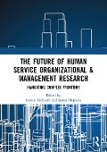 Cover-Bild zum Titel 'The Future of Human Service Organizational & Management Research' von ''