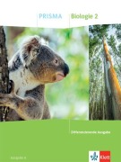 PRISMA Biologie 2. Schulbuch Klasse 7-10. Differenzierende Ausgabe A - 