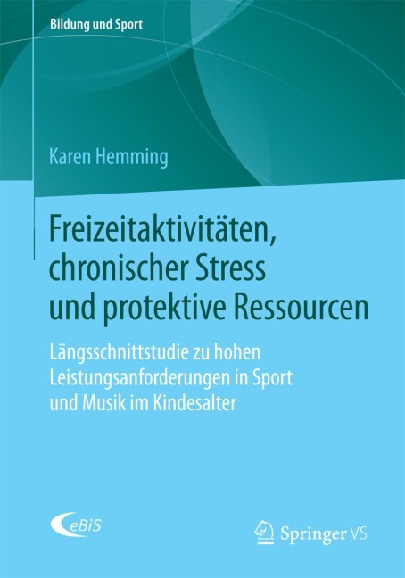 Freizeitaktivitäten, chronischer Stress und protektive Ressourcen - Karen Hemming