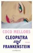 Cleopatra und Frankenstein - Coco Mellors