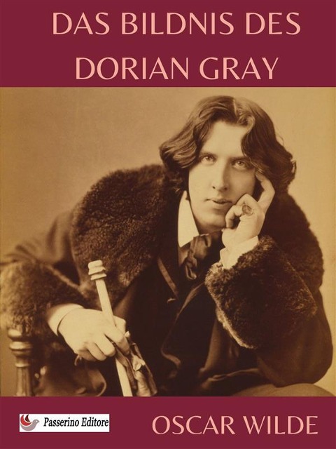 Das Bildnis des Dorian Gray - Oscar Wilde
